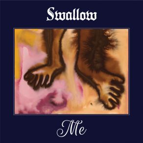 Download track Swallow Me Call Super