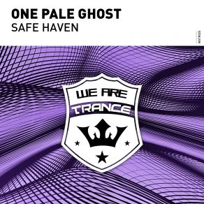 Download track Safe Haven (Extended Mix) One Pale Ghost