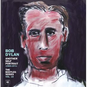 Download track Annies's Going To Sing Her Song (Unreleased, Self Portrait) Bob Dylan