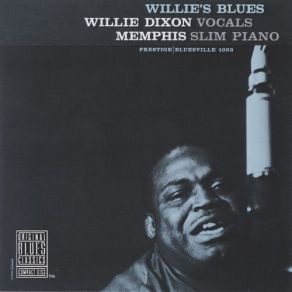 Download track Don't You Tell Nobody Willie Dixon, Memphis Slim