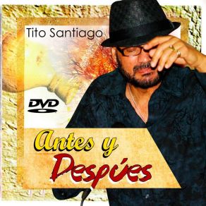 Download track Ese Eres Tu Tito Santiago