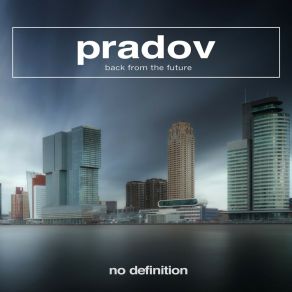 Download track Back From The Future PRADOV