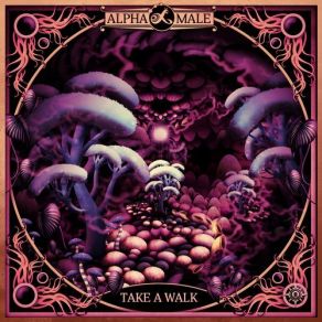 Download track Take A Walk Alpha Male