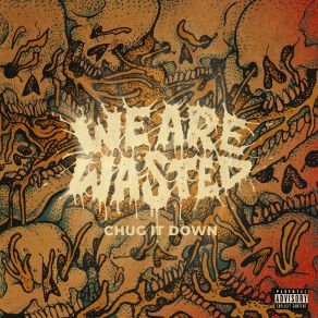 Download track Meet The Devil We Are Wasted