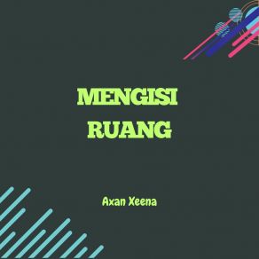 Download track Menerima Kenyataan Axan Xeena