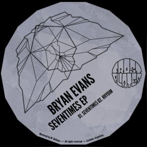 Download track SevenTimes (Original Mix) Bryan Evans