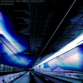 Download track AN ABSTRACT GAS STATION PORTRAIT Mooseniac