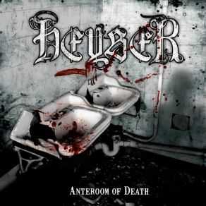 Download track Anteroom Of Death Heyser