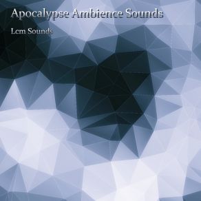 Download track Apocalypse Ambience Sounds V2 Lcm Sounds