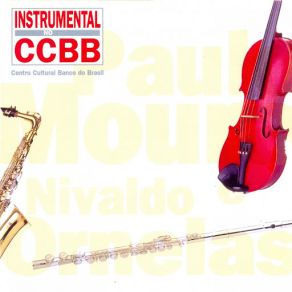 Download track Alma Brasileira Paulo Moura, Nivaldo Ornelas