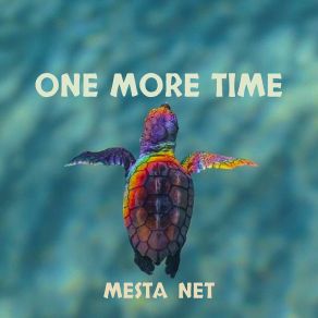 Download track One More Time (Slowed Remix) MESTA NET