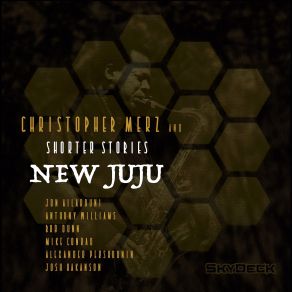 Download track JuJu Christopher MerzJon Ailabouni