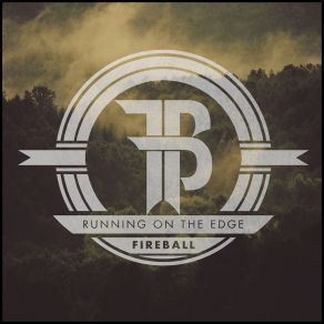 Download track Running On The Edge Fireball