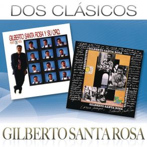 Download track No Hay Nada Mejor Gilberto Santa Rosa