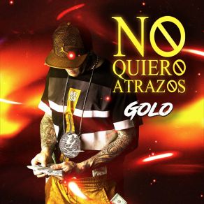 Download track No Quiero Atrazos Golo