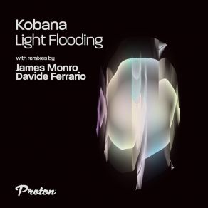 Download track Light Flooding (James Monro Remix) KobanaJames Monro