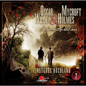 Download track Folge 2: Finsteres Hochland 03 Oscar Wilde, Mycroft Holmes