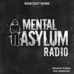 Download track Mental Asylum Radio 092 On AH. FM 24-11-2016 Indecent Noise