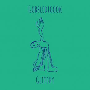 Download track Gobbledigook Grooves Glitchy