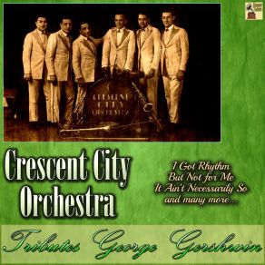 Download track Rhapsody In Blue Crescent City Orchestra