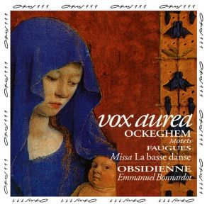 Download track 15. FAUGUES Missa «La Basse Danse» - Hosanna Johannes Ockeghem