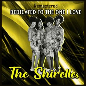 Download track My Love Is A Charm (Remastered) The Shirelles