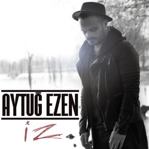 Download track İz Aytuğ Ezen