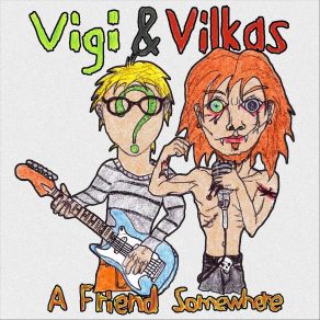 Download track Song To Sing When You're Lonely Vigi