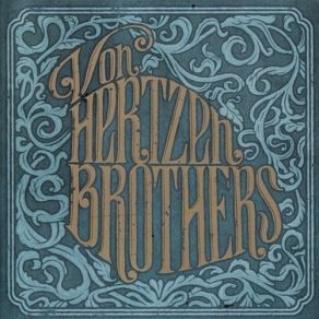 Download track The Willing Victim Von Hertzen Brothers