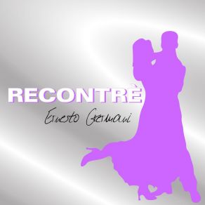 Download track Reverence (Lento Duine) Ernesto Germani