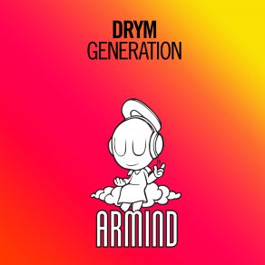 Download track Generation (Extended Mix) Drym