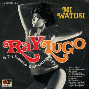 Download track Combolu Ray Lugo, Rachel Lugo, The Boogaloo Destroyers