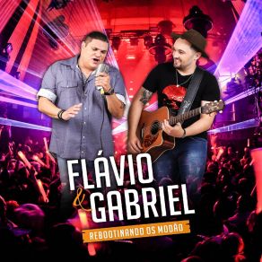 Download track Calibrando A Saudade Flavio E Gabriel