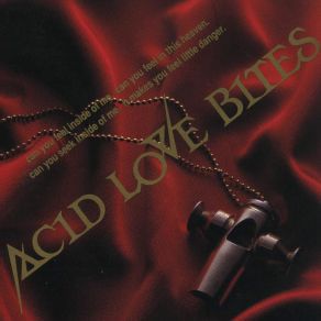 Download track Dead Kid's Heaven Acid Love Bites