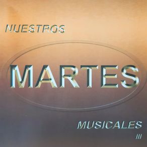 Download track Aunque Llegues A Odiarme. Nuestros Martes Musicales