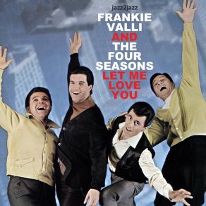 Download track Forgive And Forget Frankie Valli