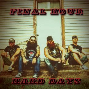 Download track Hard Day Final Hour
