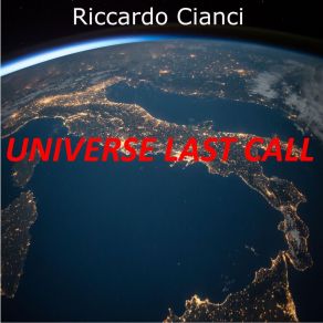 Download track Universe Last Call Riccardo Cianci