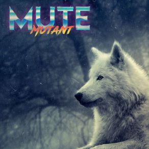 Download track Heavy Rain Mute Mutant