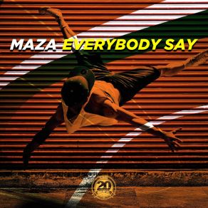 Download track Everybody Say (Sal De Sol Extended Remix) MazaSal De Sol