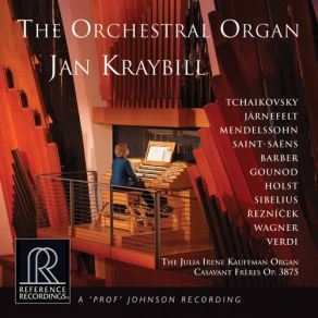 Download track Orchestral Suite In D Major, Op. 49: IV. Romance (Transcr. A. Renaud For Organ) Jan Kraybill