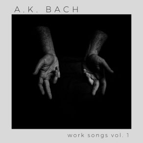 Download track Tell The Truth A. K. Bach