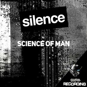 Download track Silence Science Of Man