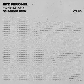 Download track Earth Mover (Gai Barone Remix) Rick Pier ONeil