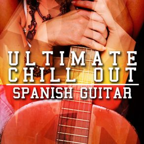 Download track Spanish Ballad Ultimate Guitar Chill OutVivian Giovani