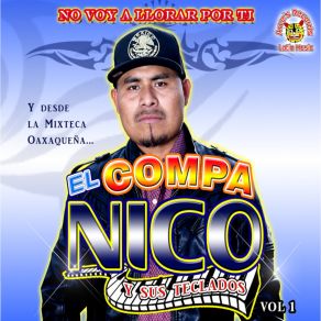 Download track Te Vas Conmigo O Te Quedas El Compa Nico