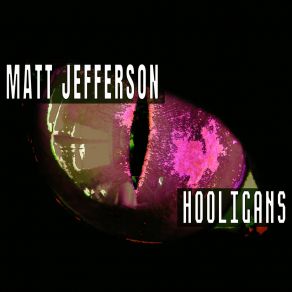 Download track Hooligans (Squeaks Mix) Matt Jefferson