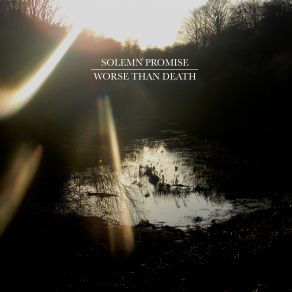 Download track You've Got Nothing Left Solemn Promise