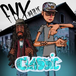 Download track Classic Akil The MC, Fnx