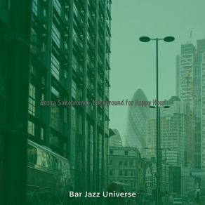 Download track Bossa Trombone Soundtrack For Dinner Time Bar Jazz Universe